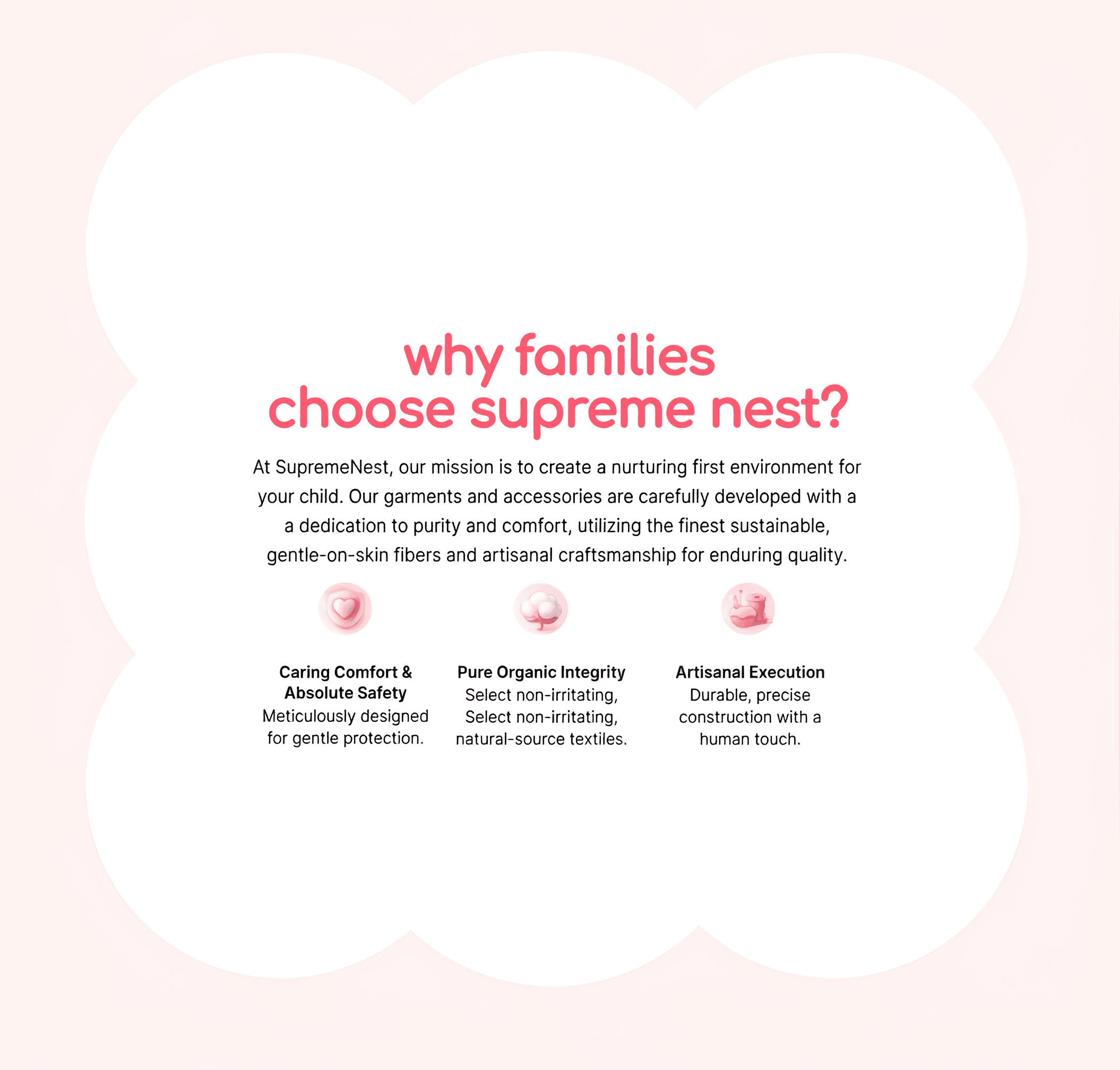 Why families choose Supreme Nest — caring comfort and absolute safety, pure organic integrity, and artisanal execution